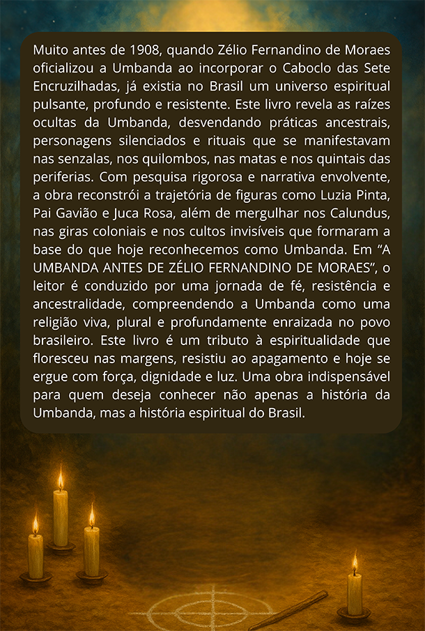 A UMBANDA ANTES DE ZÉLIO FERNANDINO DE MORAES - Imagem 2